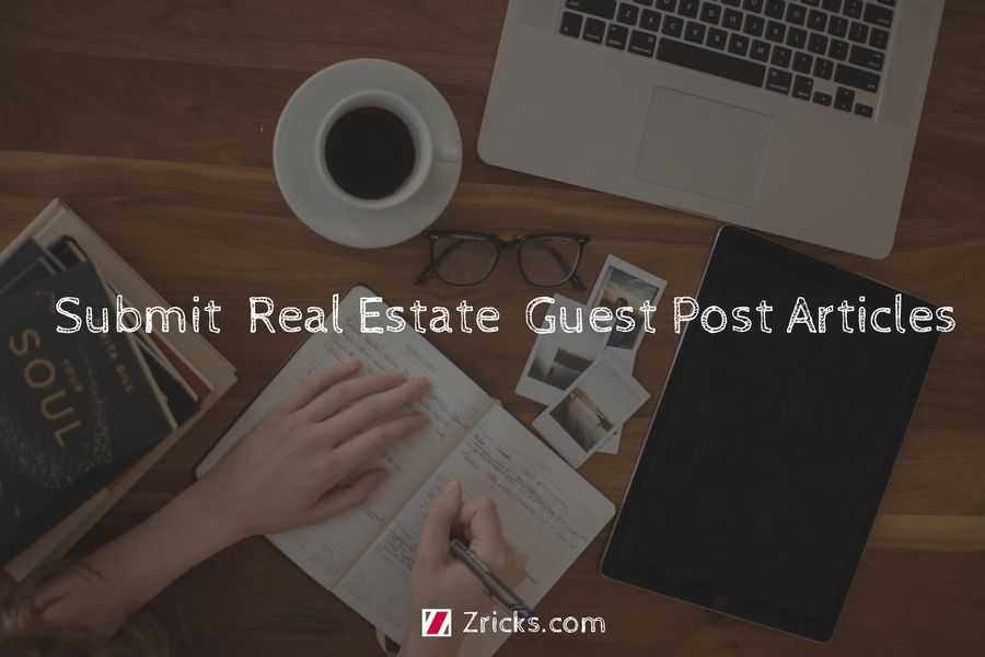 Submit Real Estate Guest Post Articles in India Update